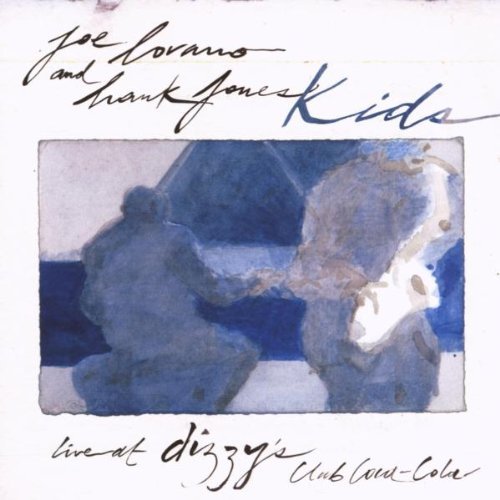 Hank Jones & Joe Lovano - Kids (2007) 320 kbps