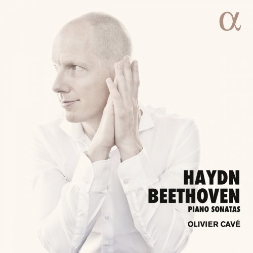 Olivier Cavé - Haydn & Beethoven: Piano Sonatas (2018) [Hi-Res]