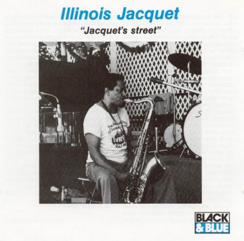 Illinois Jacquet - Jacquet's Street (1976) CD Rip