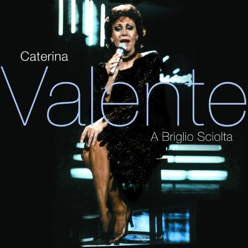 Caterina Valente - A Briglio Sciolta (1989)