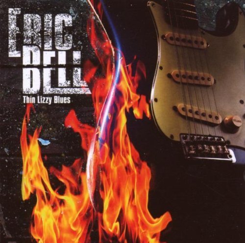 Eric Bell - Thin Lizzy blues (2007)
