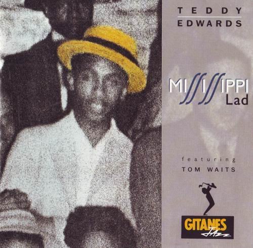Teddy Edwards - Mississippi Lad (1991)
