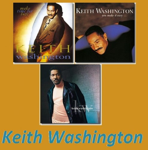 Keith Washington - Collection, 3 Albums