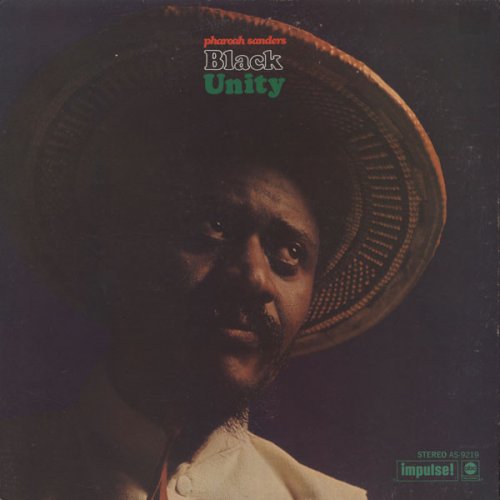 Pharoah Sanders - Black Unity (1971)