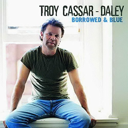 Troy Cassar-Daley - Borrowed and Blue (2004) FLAC