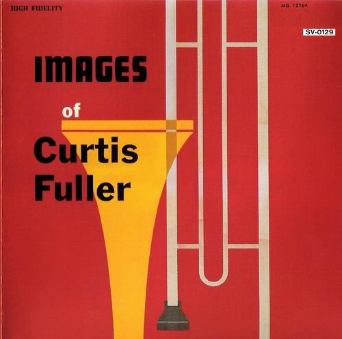 Curtis Fuller - Images Of Curtis Fuller (1960)