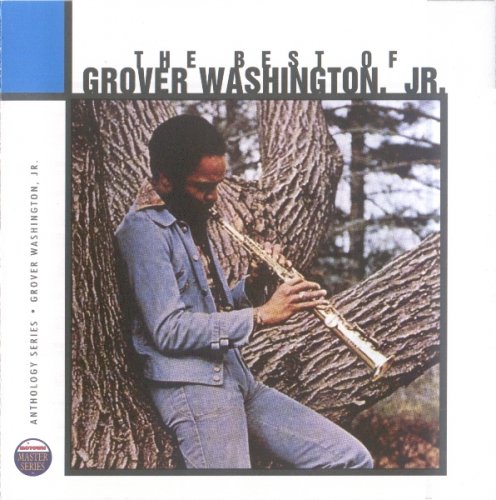 Grover Washington. Jr. - The Best Of Grover Washington. Jr. (1996) 320 Kbps