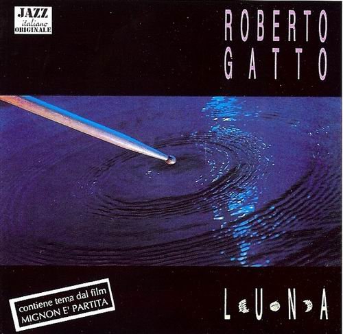 Roberto Gatto - Luna (1989) 320 kbps