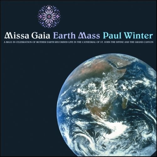 Paul Winter - Missa Gaia / Earth Mass (1982)