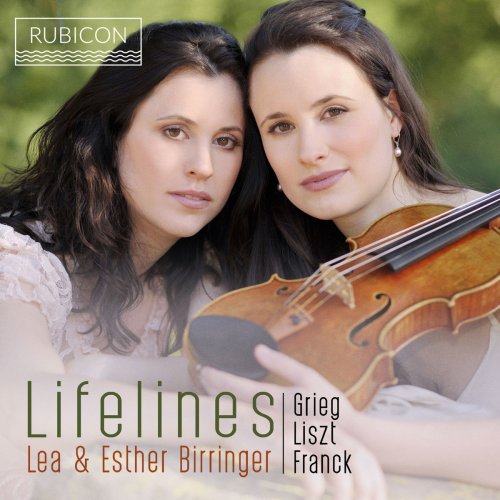Lea Birringer & Esther Birringer - Grieg, Liszt & Franck: Lifelines (2018) [Hi-Res]
