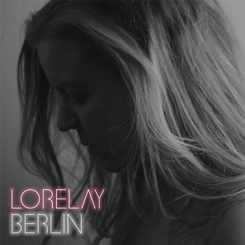 Lorelay - Berlin (2018)