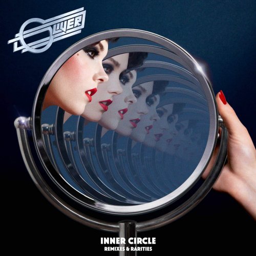 Oliver - Inner Circle: Remixes & Rarities (2018)