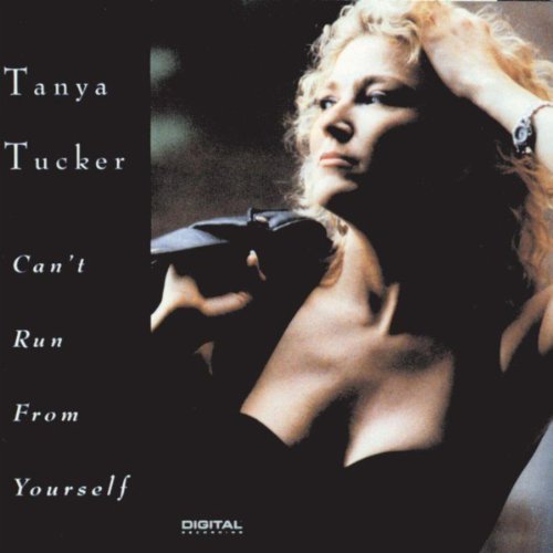 Tanya Tucker - Can't Run From Yourself (1992)