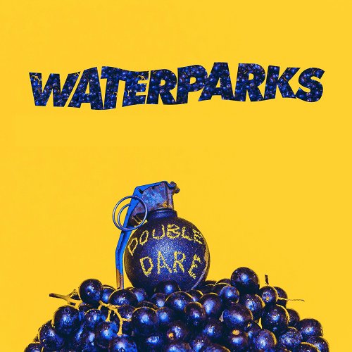 Waterparks - Double Dare (2016) [Hi-Res]