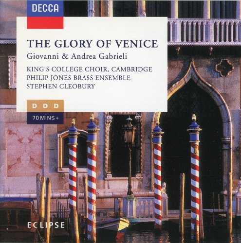 Stephen Cleobury & King's College Choir of Cambridge - Gabrieli: The Glory of Venice (1996)