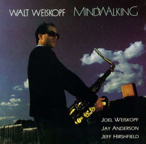 Walt Weiskopf - Mindwalking (1990)