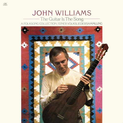 John Williams - The Guitar is the Song: A Folksong Collection (1982/2015)