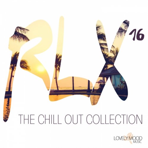 VA - RLX #16 - The Chill Out Collection (2018)