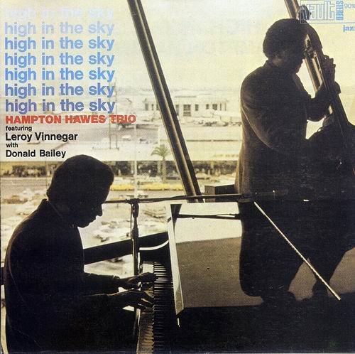 Hampton Hawes Trio - High in the Sky (1970)