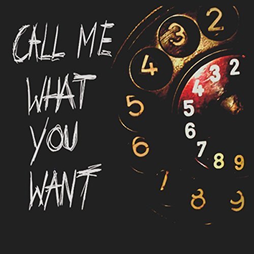 The Jukes - Call Me What You Want (2018)