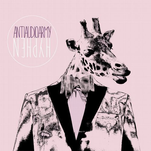 Anti Audio Army - Hyphen (2018)
