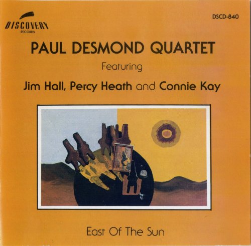 Paul Desmond Quartet - East Of The Sun (1959)