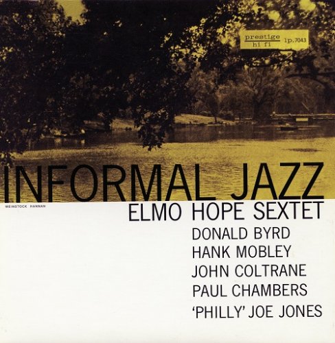 The Elmo Hope Sextet -  Informal Jazz (1956) [2013 SACD]