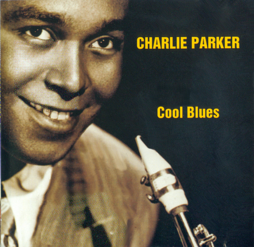 Charlie Parker - Cool Blues (2005)
