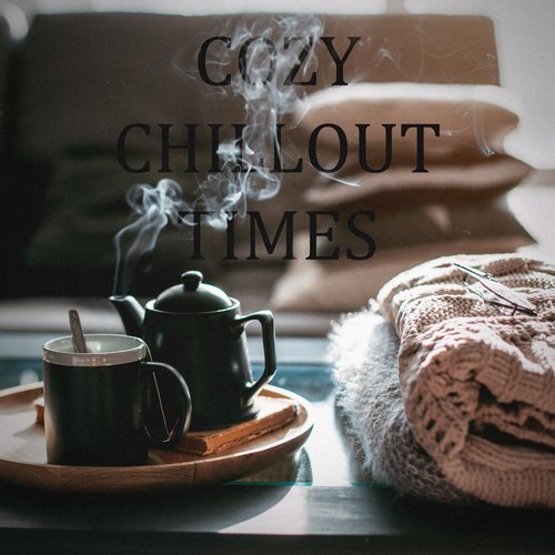 VA - Cozy Chillout Times (2018)