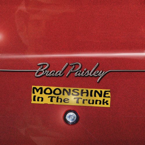 Brad Paisley - Moonshine in the Trunk (2014) [Hi-Res]