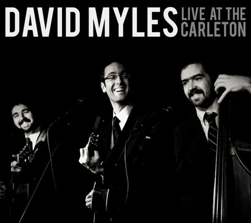 David Myles - Live at the Carleton (2011)