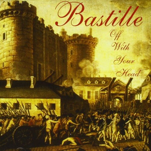 Bastille - Off With Your Head (2003)