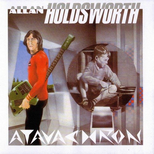 Allan Holdsworth - Atavachron (1986)