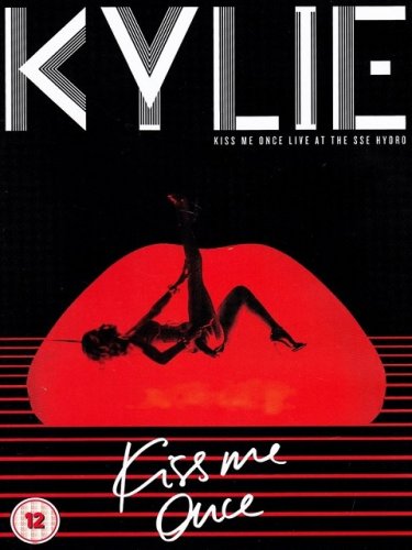 Kylie Minogue - Kiss Me Once Live At the SSE Hydro (2015) [CD Rip]