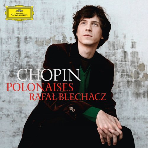 Rafał Blechacz - Chopin: Polonaises Nos. 1-7 (2013) [Hi-Res]