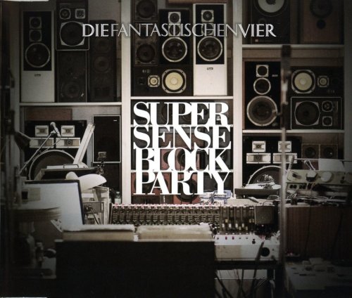 Die Fantastischen Vier - SUPERSENSE Block Party EP (2016)