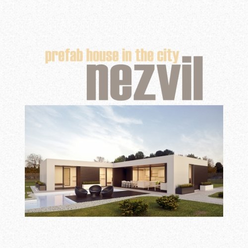 Nezvil - Prefab House in the City (2018)