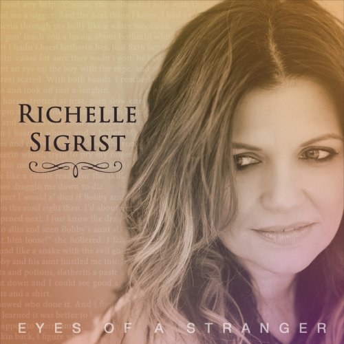 Richelle Sigrist - Eyes Of A Stranger (2018)