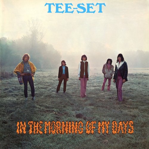 Tee-Set - In The Morning Of My Days (Expanded Edition) (Remastered) (2017)