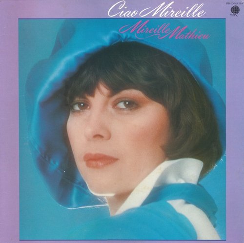 Mireille Mathieu - Ciao Mireille (1976)