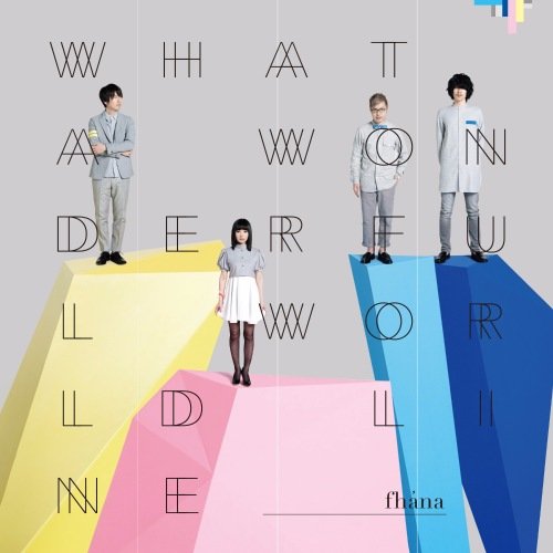 fhana - What A Wonderful World Line (2016) [Hi-Res]