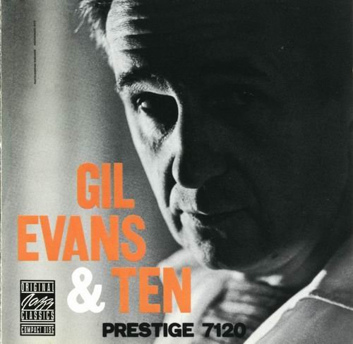 Gil Evans - Gil Evans & Ten (1957) 320 kbps+CD Rip