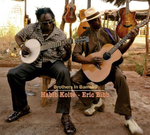 Habib Koité and Eric Bibb - Brothers In Bamako (2012) [Hi-Res]