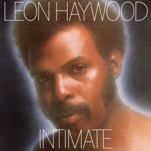 Leon Haywood - Intimate (Expanded) (1976/2016) [Hi-Res]