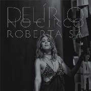 Roberta Sá ‎– Delírio No Circo (2016)