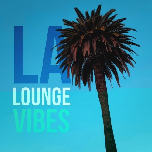 VA - La Lounge Vibes (2018)