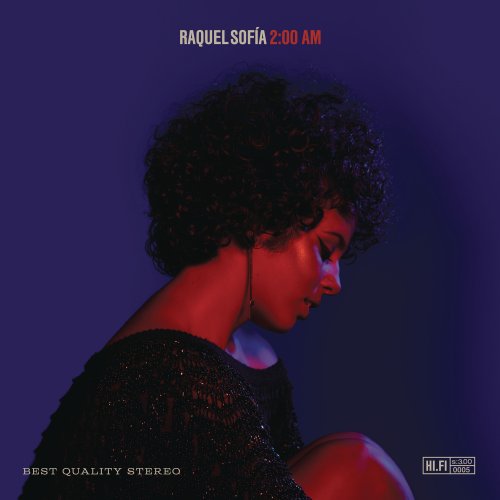 Raquel Sofia - 2-00 AM (2018)