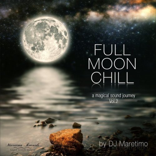 VA - Full Moon Chill Vol. 2: A Magical Sound Journey (2018)