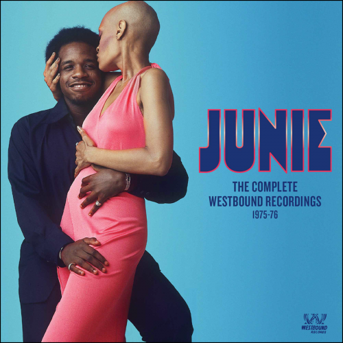 Junie Morrison - The Complete Westbound Recordings 1973-76 (2017)