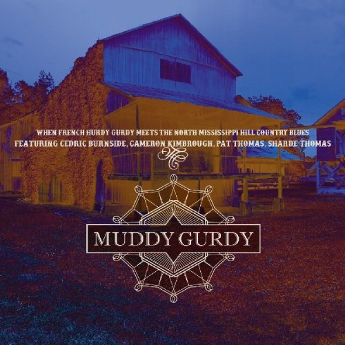 Muddy Gurdy - Muddy Gurdy (2018)